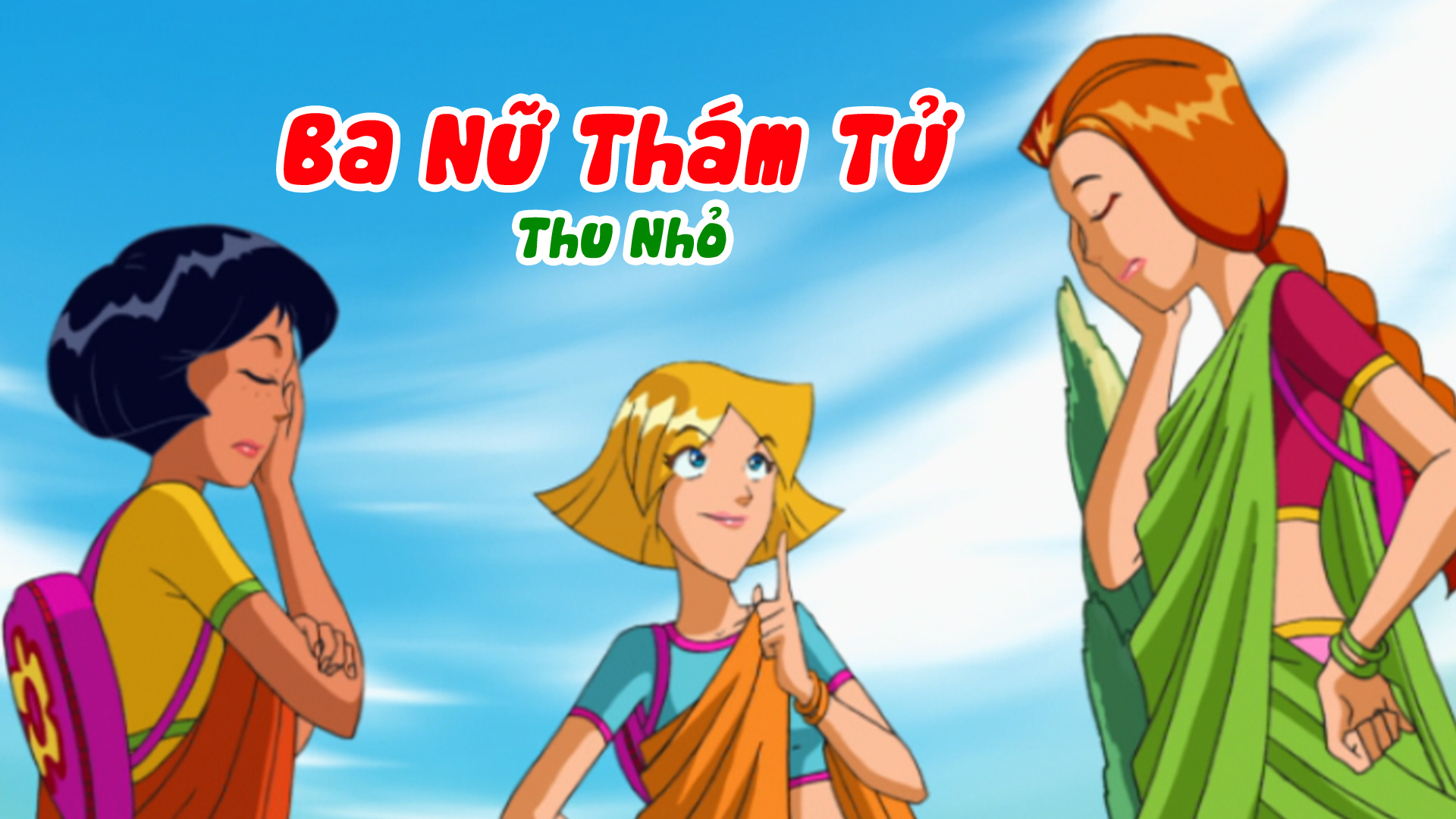 Ba Nữ Thám Tử (Phần 1): Tập 13_Thu Nhỏ